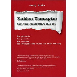 Hidden Therapies: What Your Doctor Won't Tell You