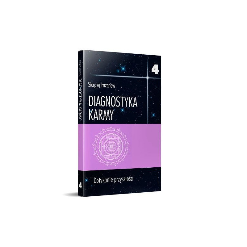 Diagnostyka karmy 4, Dotykanie przyszłości - Siergiej Łazariew, Polish Book