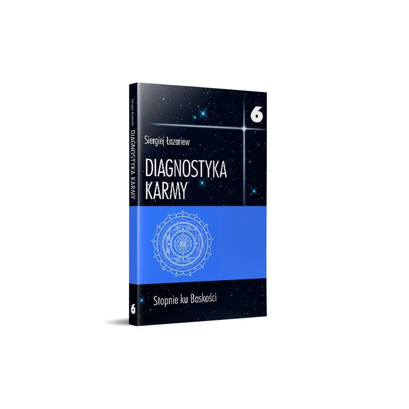 Diagnostyka karmy 6, Stopnie ku Boskości - Siergiej Łazariew, Polish Book