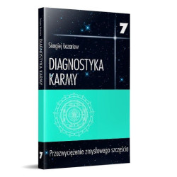 Diagnostyka karmy 7, Przezwyciężenie zmysłowego szczęścia - Siergiej Łazariew, Polish Book
