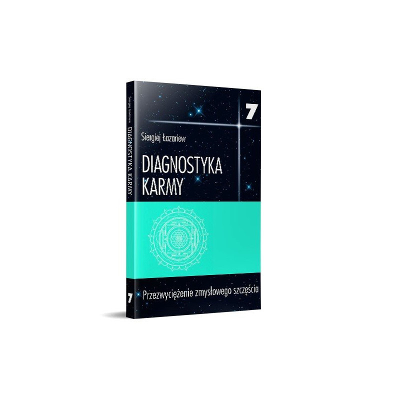 Diagnostyka karmy 7, Przezwyciężenie zmysłowego szczęścia - Siergiej Łazariew, Polish Book