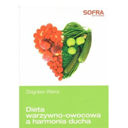 "Dieta warzywno-owocowa a harmonia ducha" - Zbigniew Werra, Polish book