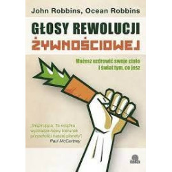John Robbins, Ocean Robbins - Głosy rewolucji żywnościowej. Book in Polish