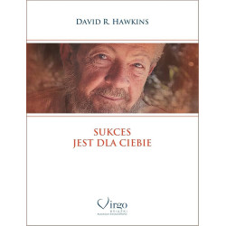David R. Hawkins - Sukces jest dla Ciebie, Polish Book