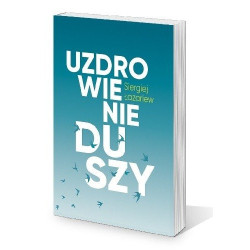 Siergiej Łazariew - Uzdrowienie Duszy. Polish book