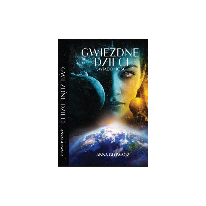 Gwiezdne Dzieci Świadomość, Anna Głowacz Polish Book