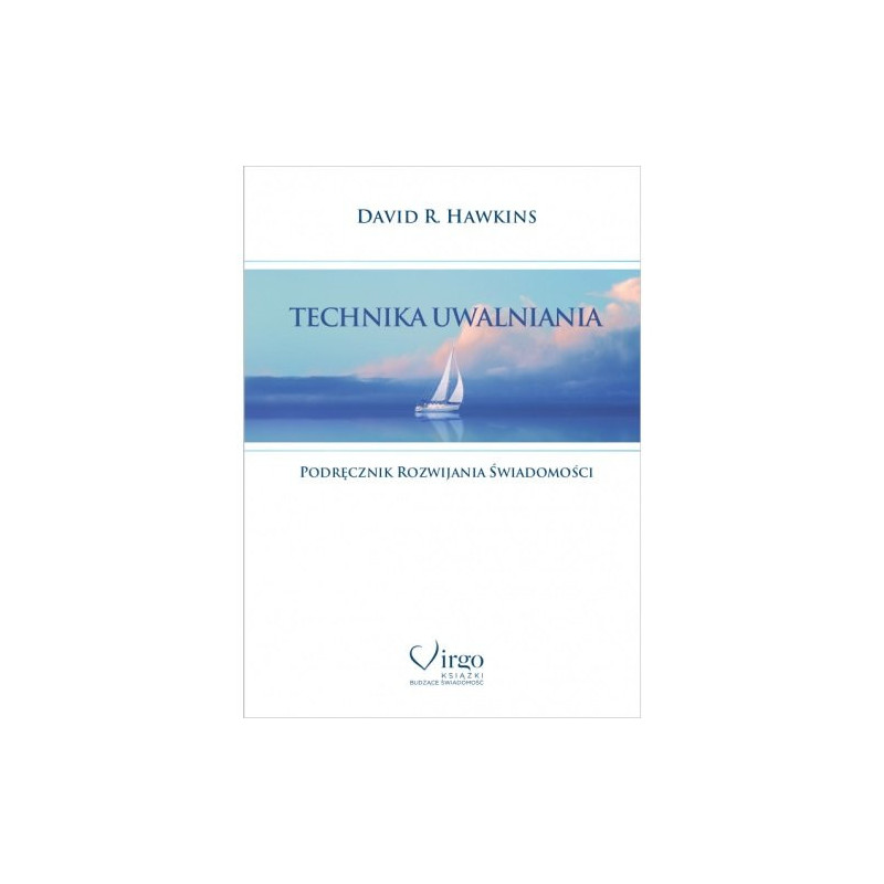 David R. Hawkins - Technika Uwalniania, Polish Book