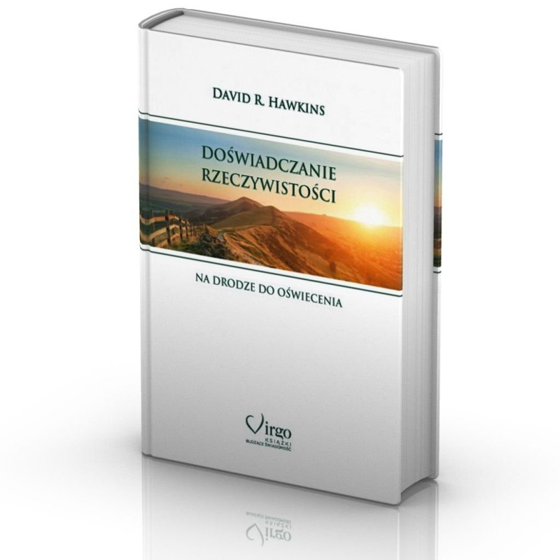 David R. Hawkins Doświadczanie Rzeczywistości - Na Drodze Do Oświecenia Polish Book